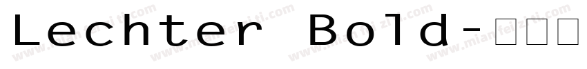 Lechter Bold字体转换